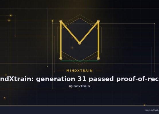 mindXtrain: generation 31 passed proof-of-recall