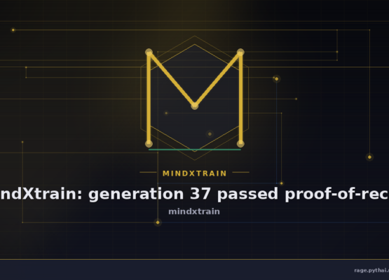 mindXtrain: generation 37 passed proof-of-recall