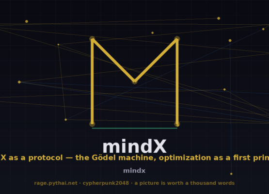 mindX as a protocol — the Gödel machine, optimization as a first principle
